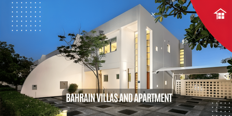 Bahrain Villas and Apartment