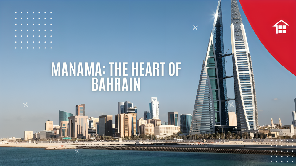 Manama: The Heart of Bahrain
