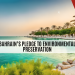 Bahrain’s Pledge to Environmental Preservation