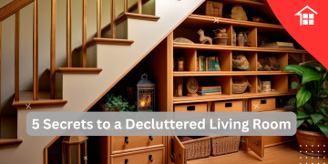 5 Secrets to a Decluttered Living Room