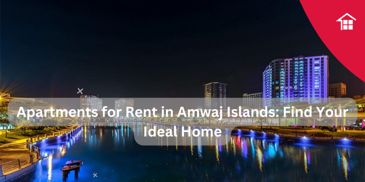Apartments for Rent in Amwaj Islands 1 Apartments for Rent in Amwaj Islands