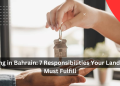 Living in Bahrain: 7 Responsibilities Your Landlord Must Fulfill