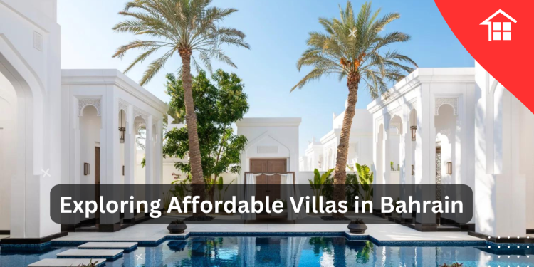 Exploring Affordable Villas in Bahrain 1 Exploring Affordable Villas in Bahrain