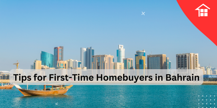 Tips for First-Time Homebuyers in Bahrain 1 Tips for First-Time Homebuyers in Bahrain